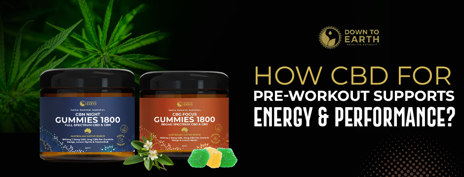 How CBD for Pre-Workout Supports Energy & Performance?