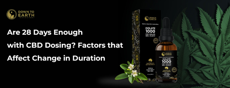 Are 28 Days Enough with CBD Dosing? Factors that Affect Change in Duration